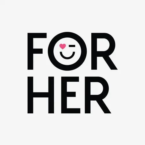 For Her