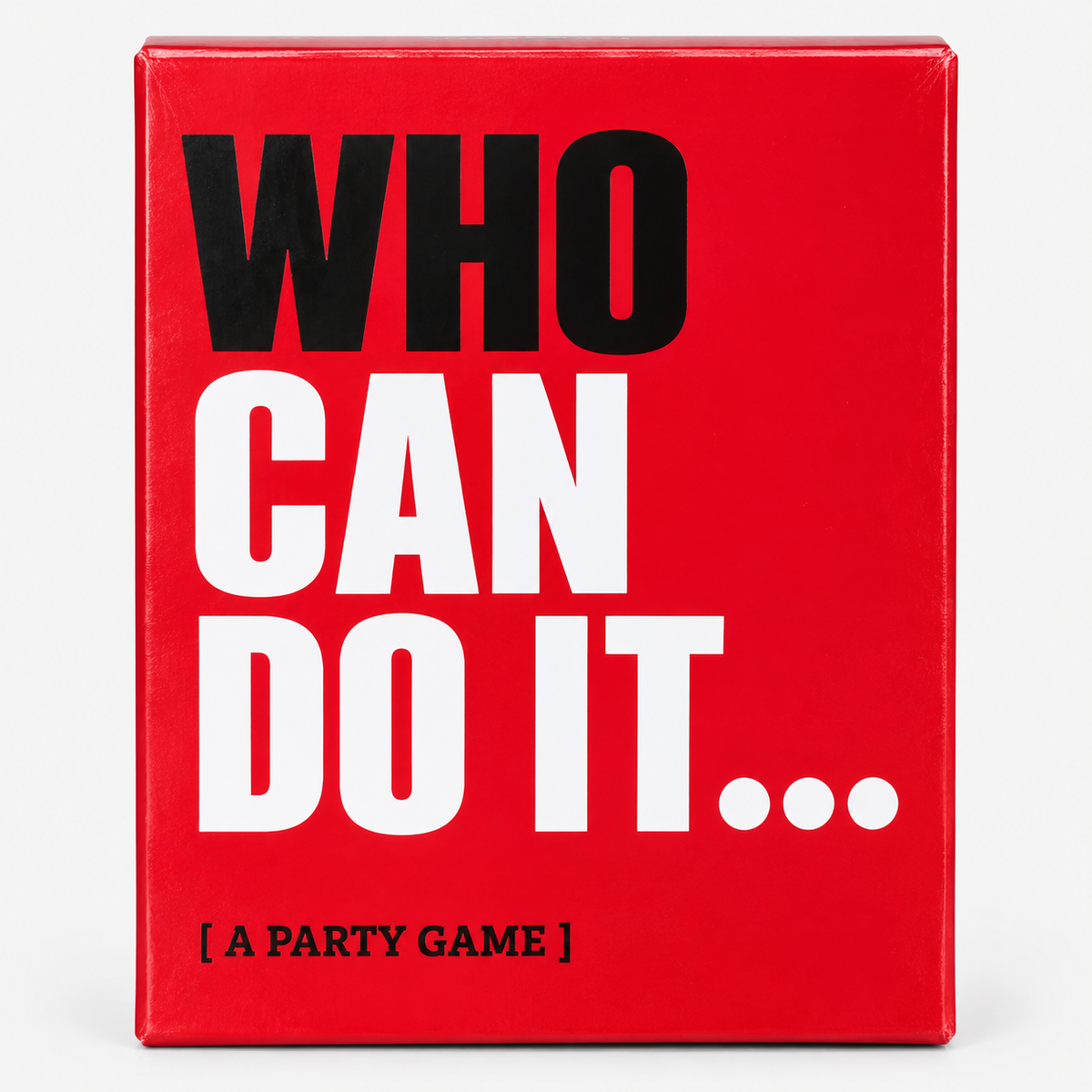 Who Can Do It... – Party Game