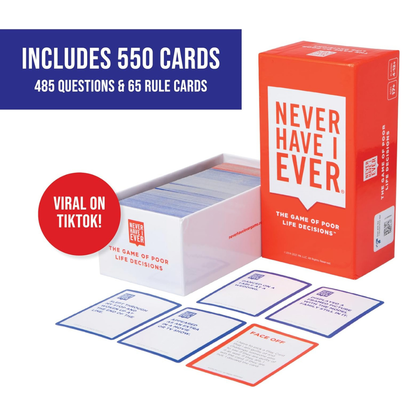 NEVER HAVE I EVER.