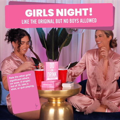 DO OR DRINK - Girls Night Edition