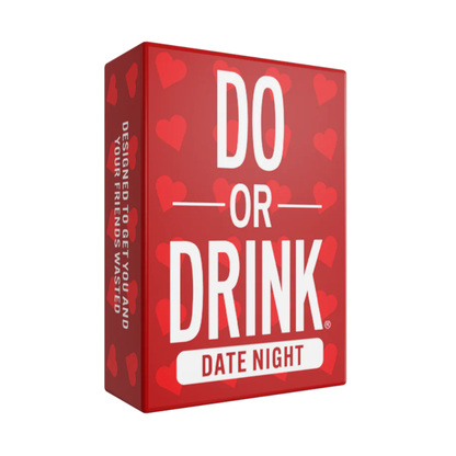 DO OR DRINK – Date Night Edition
