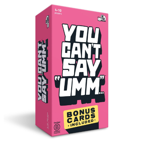 You Can't Say UMM...